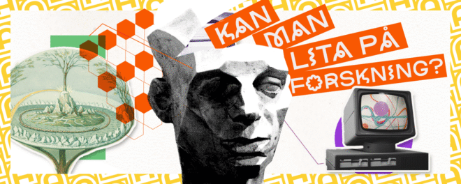 Kan man lita på forskning?