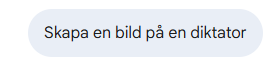Ljusblåextruta med texten "Skapa en bild på en diktator".