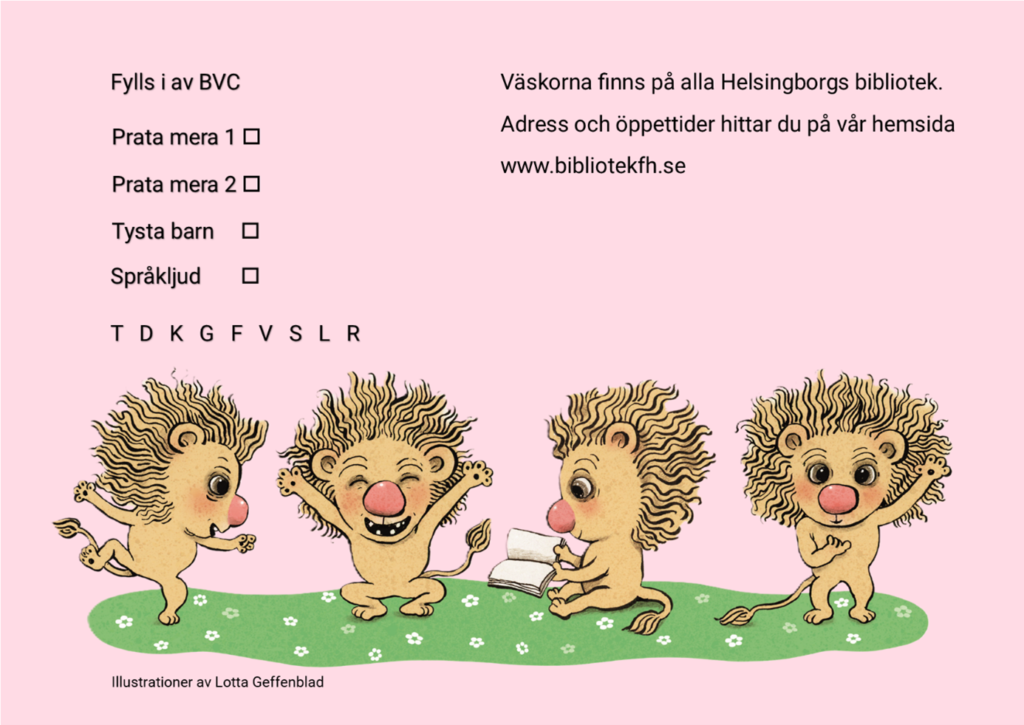 Baksidan av kortet med kryssrutor som fylls i av BVC (Prata mera 1, Prata mera 2, Tysta barn, Språkljud). Text upplyser om att väskorna finns på alla Helsingborgs bibliotek, med hänvisning till www.bibliotekfh.se. Fyra tecknade lejon leker på en blomsteräng.