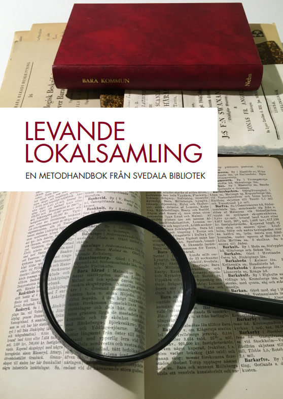 Omslag till metodhandboken "Levande lokalsamling", med en röd bokrygg märkt "Bara kommun" ovanpå gamla boksidor och ett förstoringsglas.
